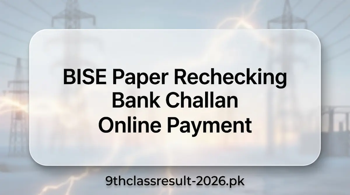  BISE Paper Rechecking Bank Challan Online Payment